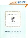Joie de Vivre: Simple French Style for Everyday Living