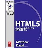 The HTML5 JavaScript Model (Visualizing the Web)