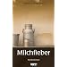 Milchfieber: Kriminalroman