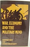 War, economy and the military mind