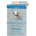 Wikinomics: How Mass Collaboration Changes Everything