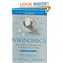 Wikinomics: How Mass Collaboration Changes Everything