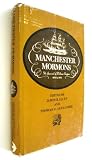 Manchester Mormons: The Journal of William Clayton, 1840 to 1842 (Classic Mormon diary series)