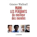 Parmi les perdants du meilleur des mondes