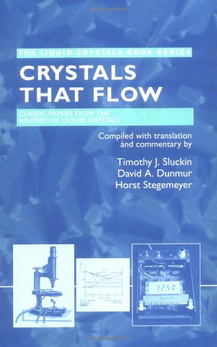 crystals that flow classic papers from the history of liquid crystals liquid crystals book series