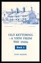Old Kettering: A View from the Past: Book 3