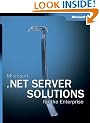 Microsoft® .NET Server Solutions for the Enterprise (Pro-One-Offs)