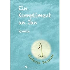 Ein Kompliment an Jan