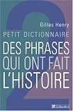 Revue Tallandier  / Petit dictionnaire des phrases qui ont fait l'histoire