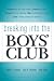 Breaking Into the Boys' Club: 8 Ways for Women to Get Ahead in Business