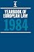 Book Yearbook of European Law: Volume 4: 1984 (Yearbook of European Law, 1984)