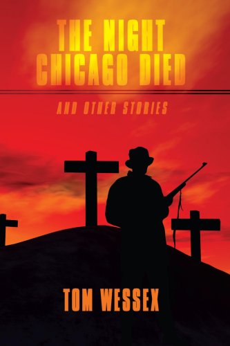 The Night Chicago Died and Other Stories