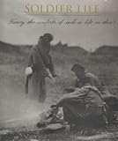 Soldier life