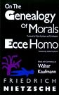 On the Genealogy of Morals and Ecce Homo (Vintage)