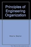 Principles of engineering organization
