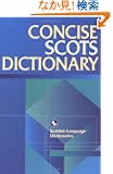 Concise Scots Dictionary (Scots Language Dictionaries)