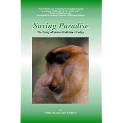 Saving Paradise: The Story of Sukau Rainforest Lodge