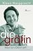 Die Gräfin: Marion Dönhoff. Eine Biographie