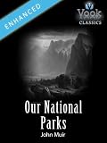 Our National Parks: Vook Classics