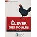 Elever des poules