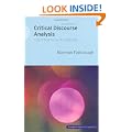 Critical Discourse Analysis: The Critical Study of Language