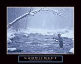Commitment Fly Fishing Motivational Poster Inspirational Art Print