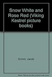 Snow-White and Rose-Red : a picture book