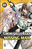 Chrome Shelled Regios. Missing Mail vol. 1