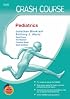 Crash Course (US): Pediatrics: With STUDENT CONSULT Online Access (Crash Course)