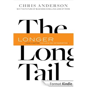 Long Tail, The, Revised and Updated Edition: WHY THE FUTURE IS SELLING LESS OF MORE