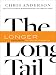 The Long Tail, (Revised and Updated)