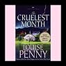 The Cruelest Month: A Three Pines Mystery