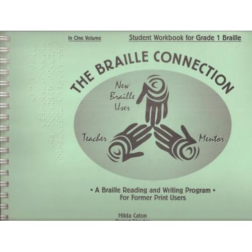 The Braille Connection Student Workbook for Grade 1 Braille, in One