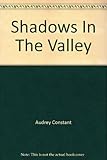 Shadows in the valley