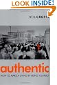 Authentic: How to Make a Living by Being Yourself