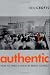 Authentic: How to Make a Living by Being Yourself