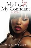 My Lovher, My Confidant