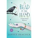a bead in the hand glass bead mystery series volume 2