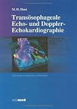 Transösophageale Echo- und Doppler-Echokardiographie.