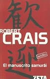 El Manuscrito Samurai/ Stalking the Angel (Spanish Edition)