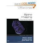 Click here to buy Spine Imaging: Case Review Series by Brian C. Bowen MD PhD, Alfonso Rivera MD, and Efrat Saraf-Lavi MD.