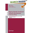 Click here to buy Making Globally Distributed Software Development a Success Story: International... by Qing Wang, Dietmar Pfahl, and David M. Raffo.