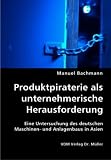 Produktpiraterie als unternehmerische Herausforderung