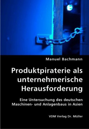Produktpiraterie als unternehmerische Herausforderung