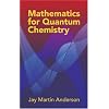 Mathematics for Quantum Chemistry