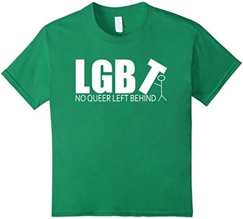 Kids LGBT TransPride Shirts, LGBT No Queer Left Behind 6 Kelly Green