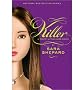Killer (Turtleback School & Library)[ KILLER (TURTLEBACK SCHOOL & LIBRARY) ] by Shepard, Sara (Author) Jan-01-10[ Hardcover ]