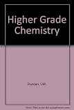 Higher grade chemistry