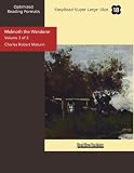 Melmoth the Wanderer (EasyRead Super Large 18pt Edition) (Volume 3 of 3): A Tale Charles Robert Maturin