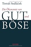 Zoom Produkt-Bild: Die &Ouml;konomie von Gut und B&ouml;se